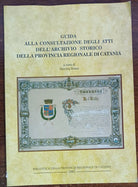 Guida alla consultazione degli atti dell archivio storico provinca Catania
