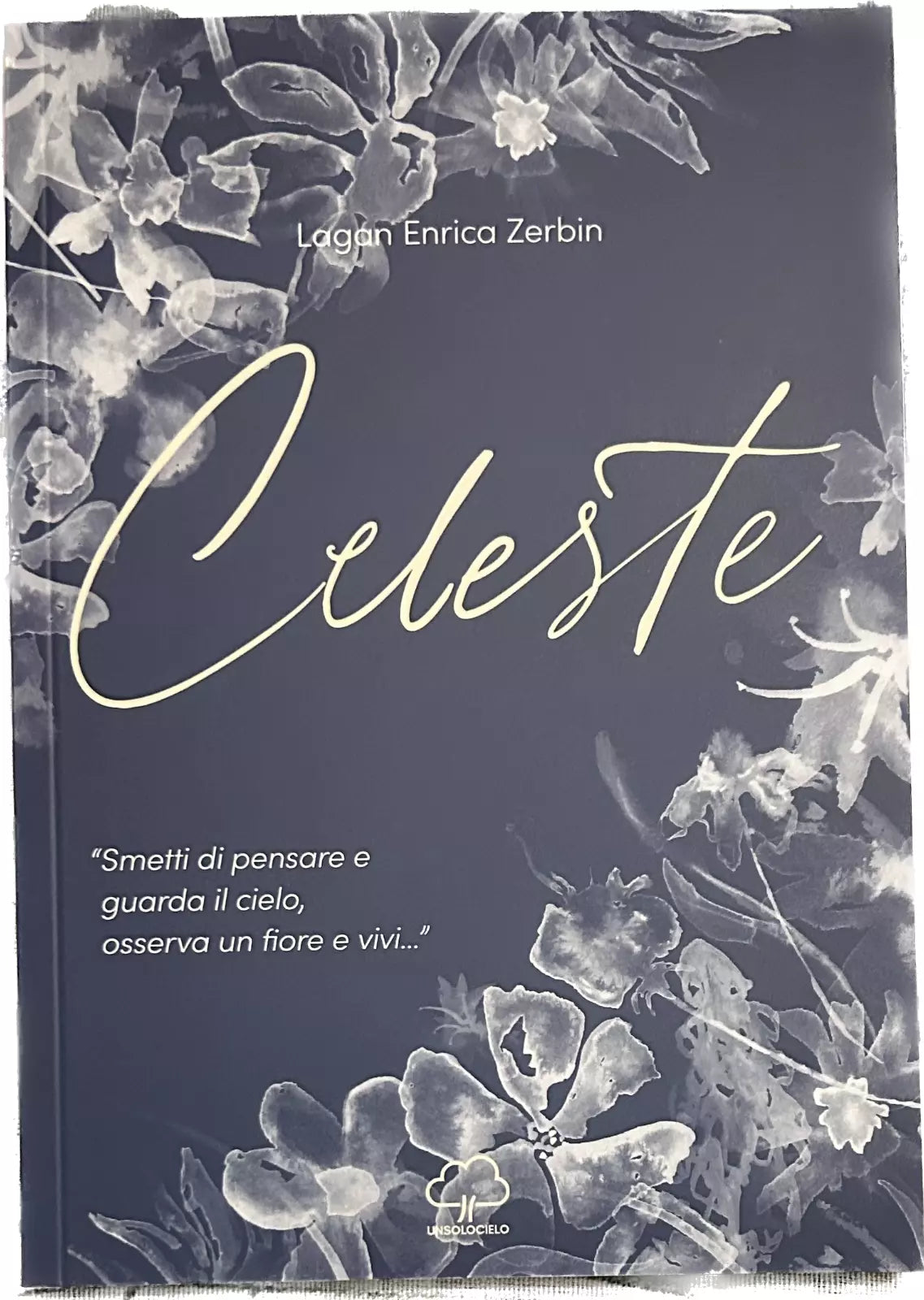 Celeste Smetti di pensare e guarda il cielo