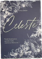Celeste Smetti di pensare e guarda il cielo