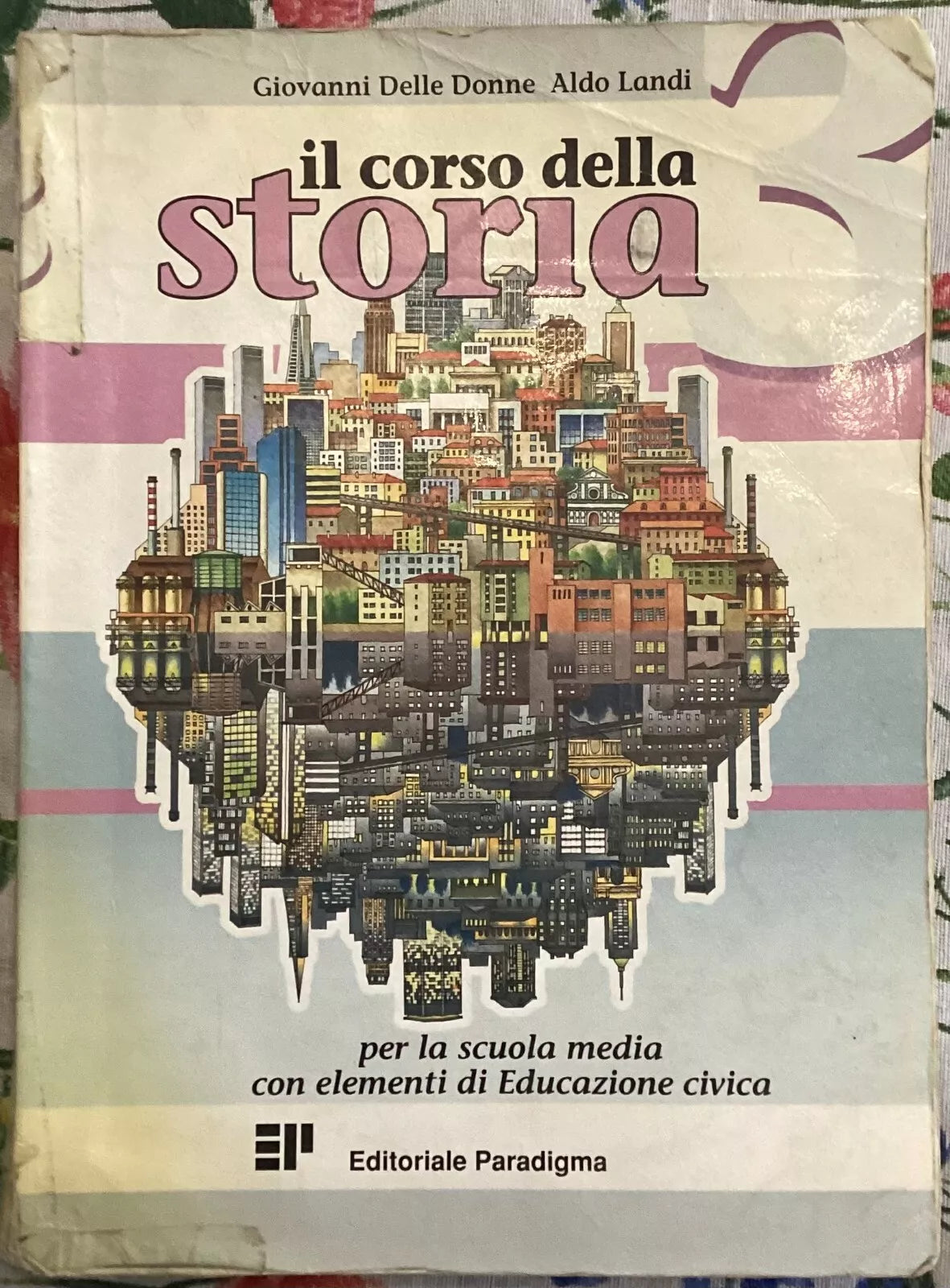 Il corso della storia 3 Con elementi di educazione civica Per la Scuola med
