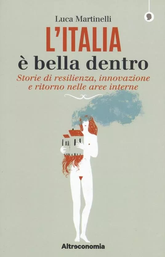 L Italia bella dentro Storie di resilienza