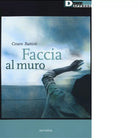 FACCIA AL MURO di CESARE BATTISTI