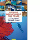 Guida alle immersioni nelle isole italiane di Martino Motti