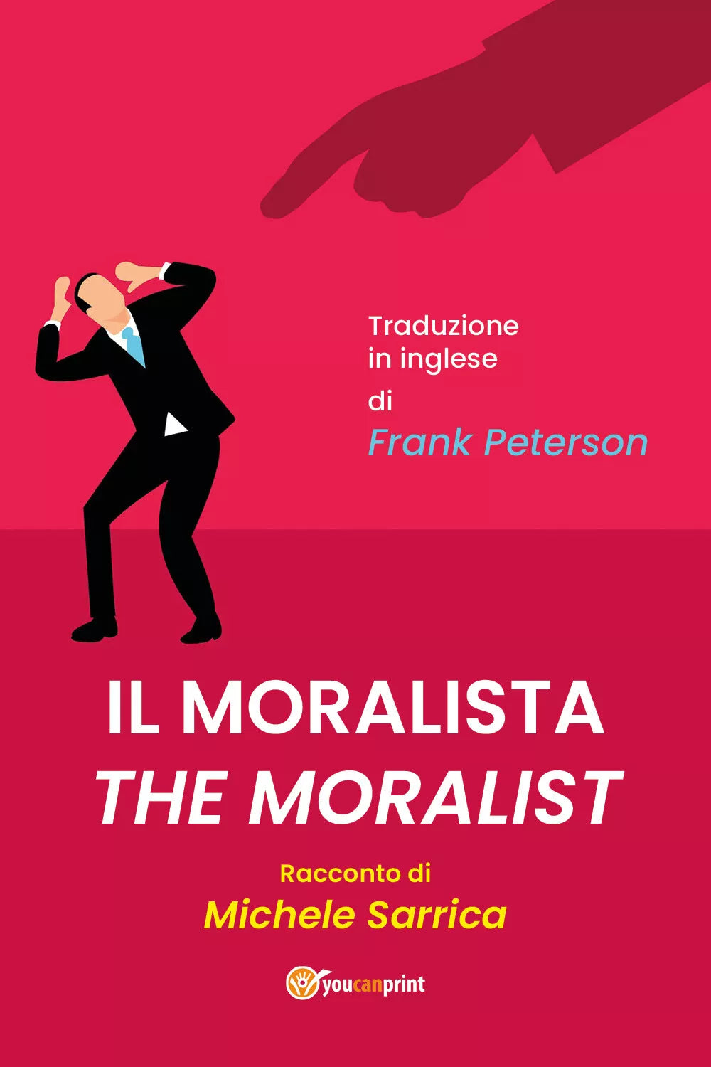 Il moralista di Michele Sarrica, 2021, Youcanprint