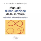 MANUALE DI RIEDUCAZIONE DELLA SCRITTURA di C THOULON