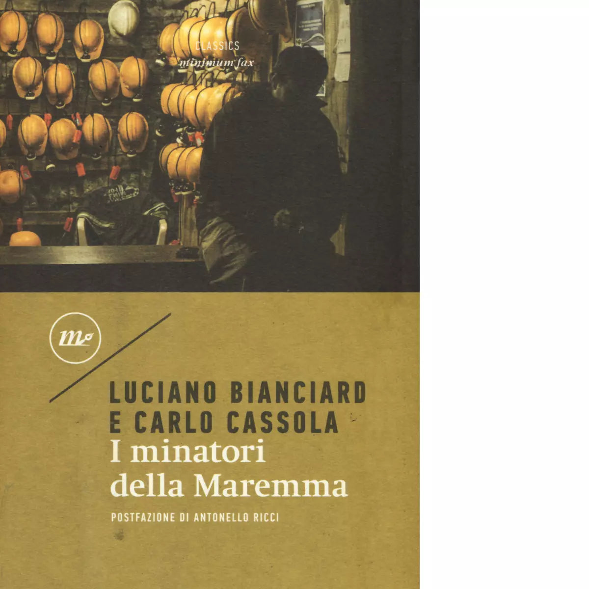 I minatori della Maremma di Luciano Bianciardi