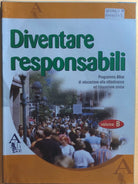 Diventare responsabili B di Aa.vv., 2004, Alice