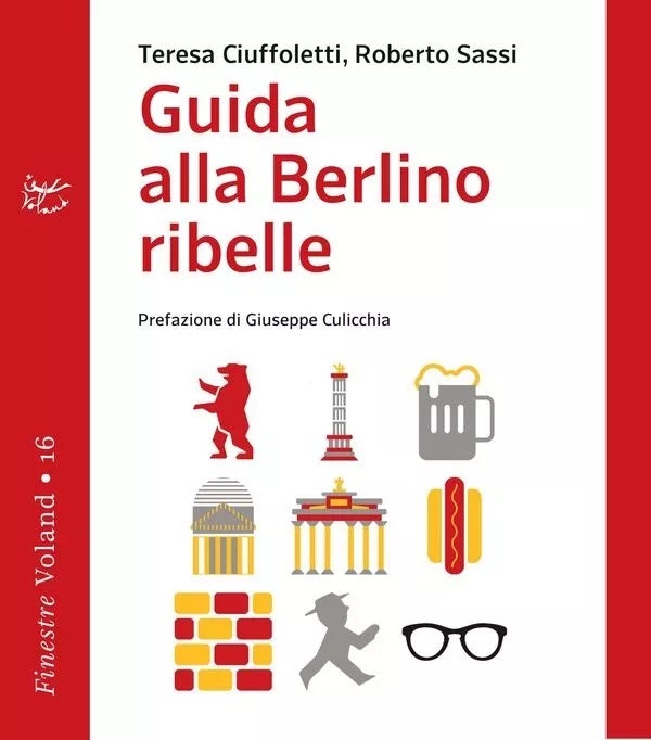 Guida alla Berlino ribelle di Teresa Ciuffoletti