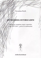 Con preghioera di pubblicazione di Massimiliano Morelli, 2020, Youcanprint