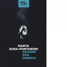 Grande era onirica di Marta Zura