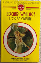 L’orma gigante di Edgar Wallace, 1993, Newton Compton Editori