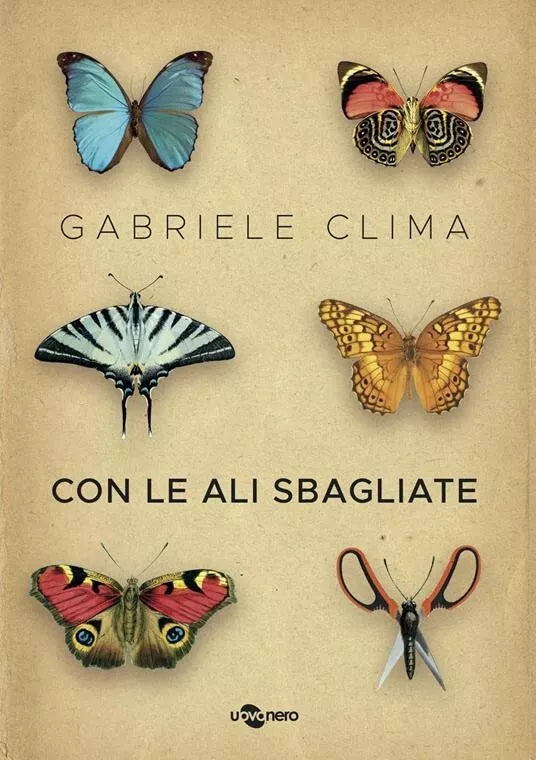 Con le ali sbagliate di Gabriele Clima