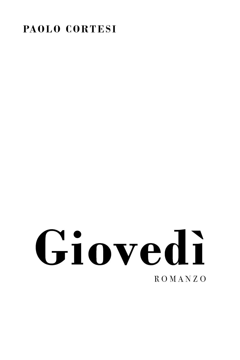 Giovedi di Paolo Cortesi, 2021, Youcanprint
