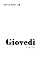 Giovedi di Paolo Cortesi, 2021, Youcanprint