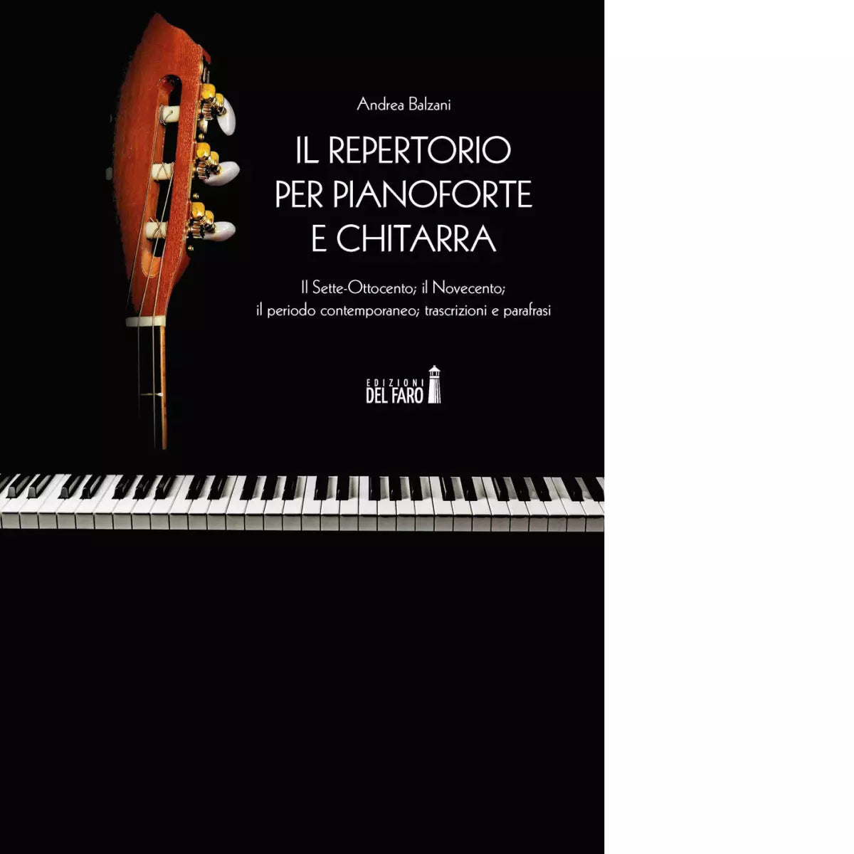 Il repertorio per pianoforte e chitarra di Balzani Andrea
