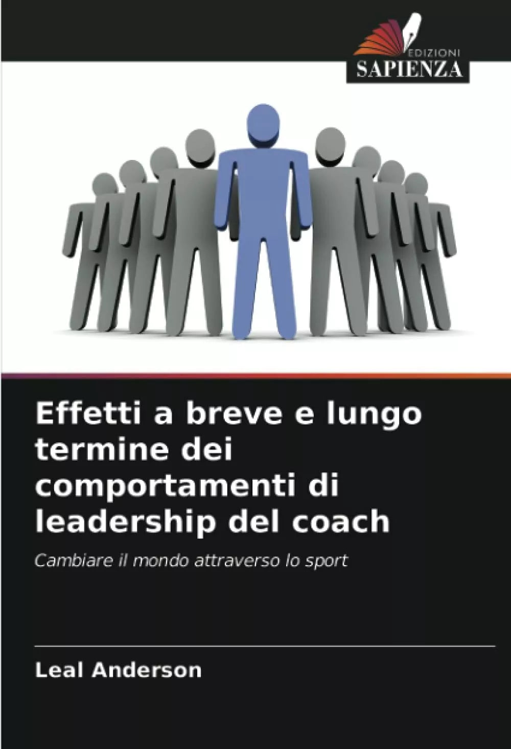 Effetti a breve e lungo termine dei comportamenti di leadership del coach