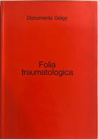 Folia traumatologica di Documenta Geigy, George Birdwood