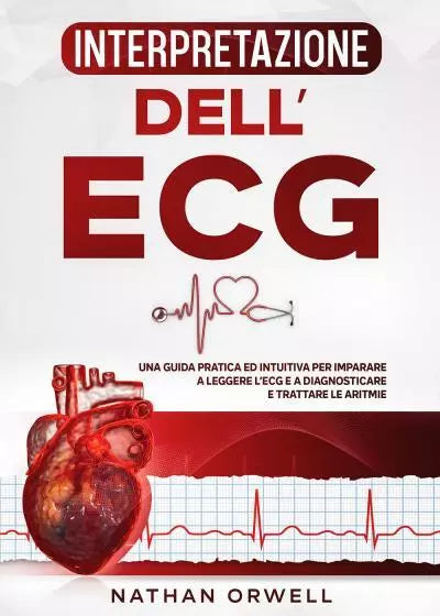 Interpretazione dell ECG di Nathan Orwell