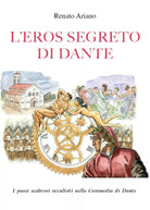 L’eros segreto di Dante di Renato Ariano, 2021, Youcanprint