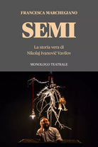 Semi di Francesca Marchegiano, 2021, Youcanprint