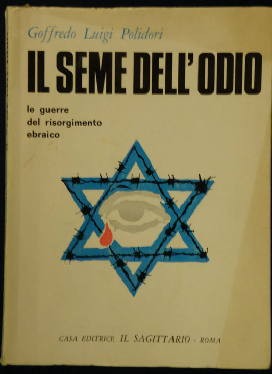 Polidori - Il seme dell'odio -  Le guerre del risorgimento ebraico