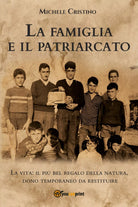 La famiglia e il patriarcato di Michele Cristino, 2021, Youcanprint