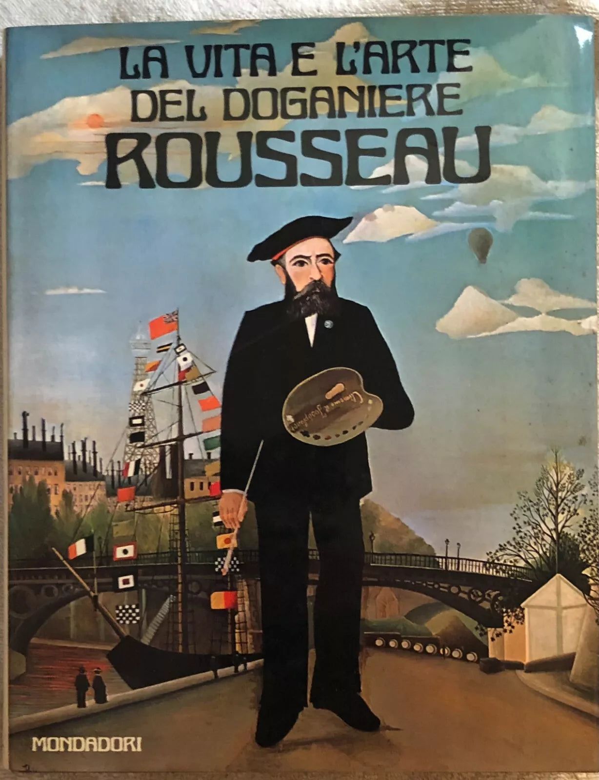 La vita e l’arte del doganiere Rousseau di Piera Callegari, 1978, Arnoldo Mond
