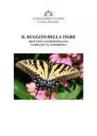 Il ruggito della tigre. Reflusso gastroesofageo. Storia di una esperienza di Lil