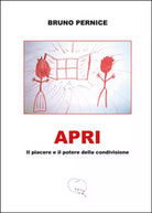 Apri -Il piacere e il potere della condivisione- di Bruno Pernice, 2017