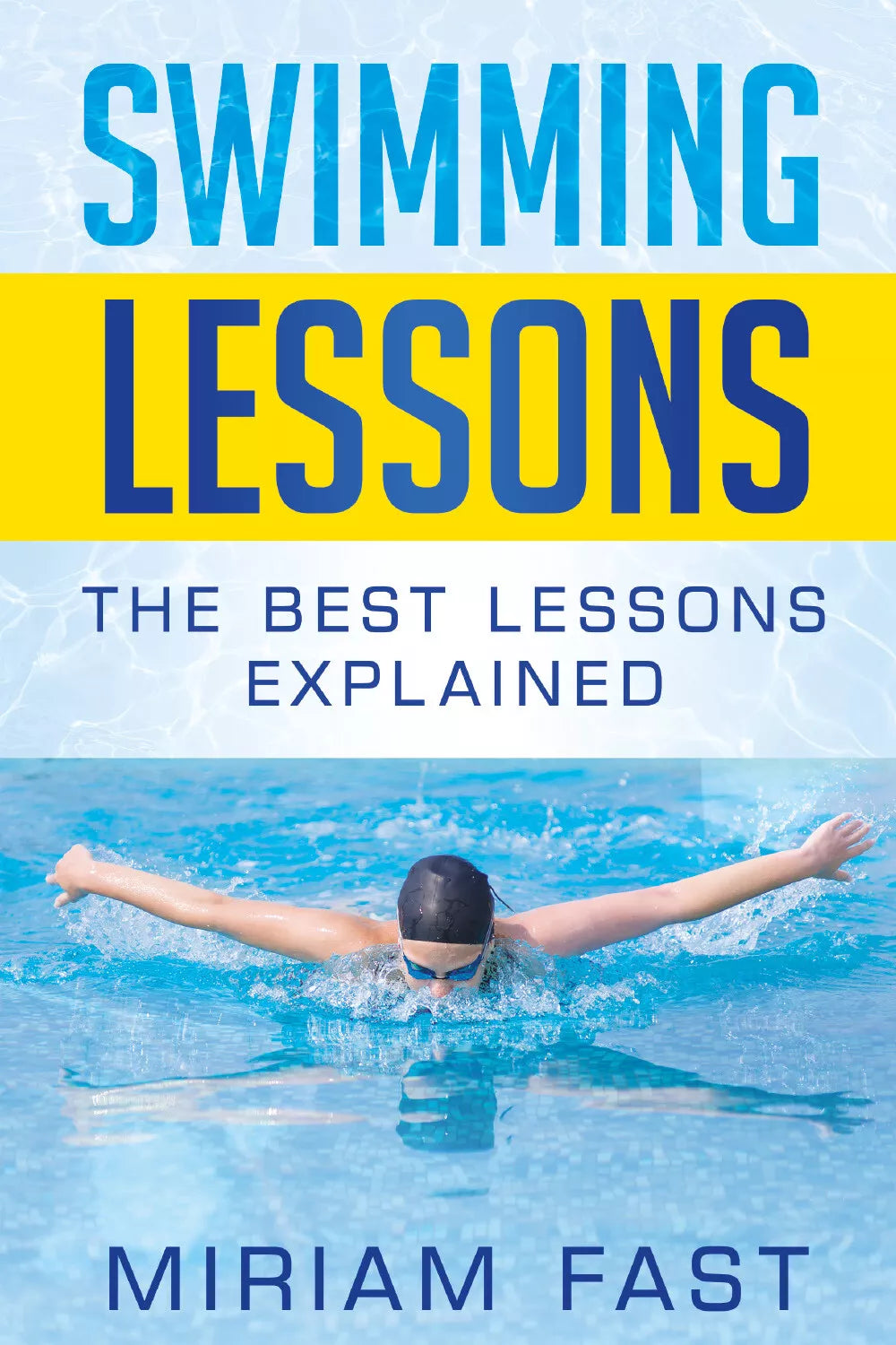 Swimming Lessons di Miriam Fast, 2021, Youcanprint