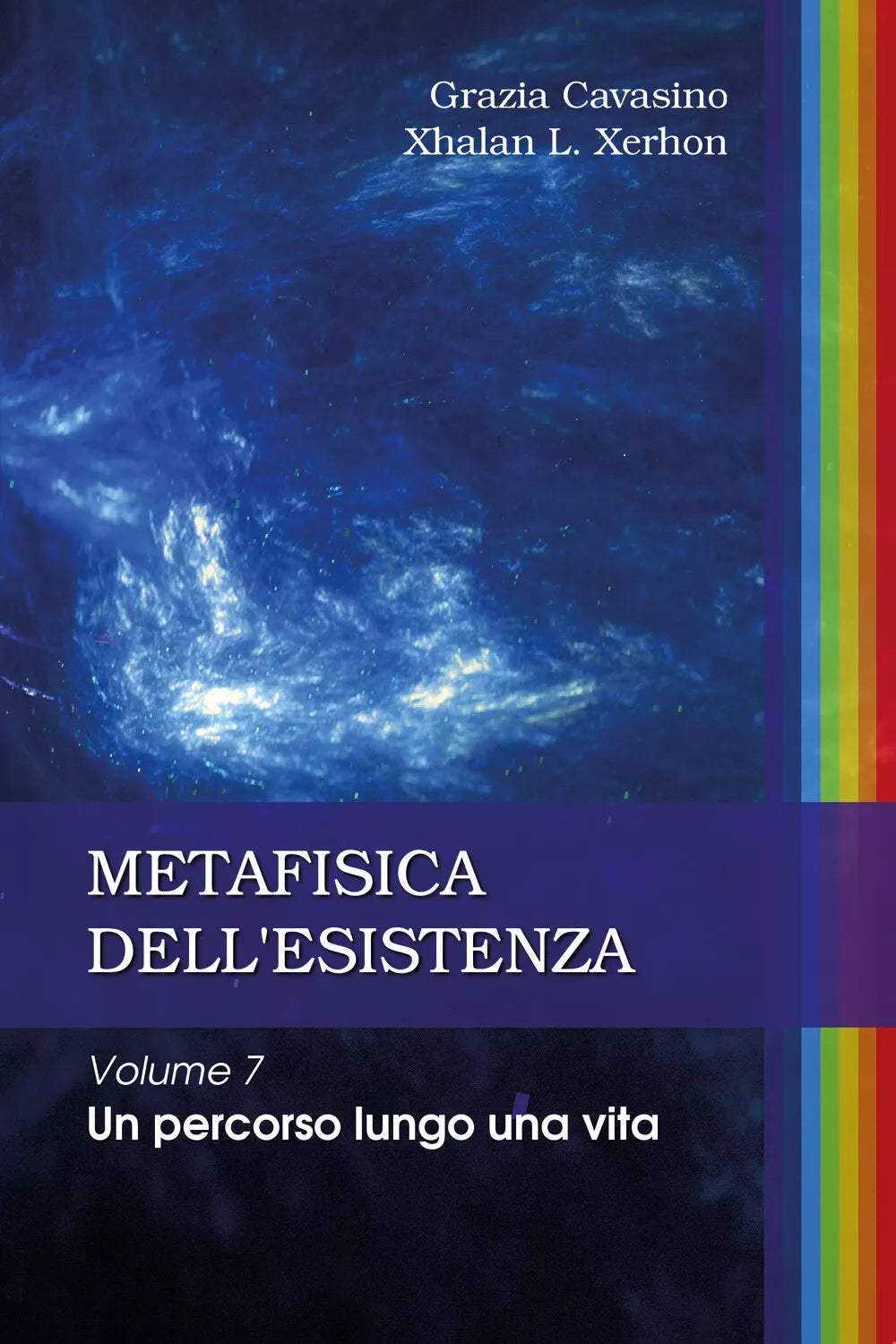 Metafisica dell’esistenza di Grazia Cavasino, Xhalan L. Xerhon, 2020, Youcanpr