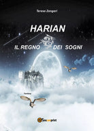 Harian - Il regno dei sogni di Teresa Zangari, 2017, Youcanprint