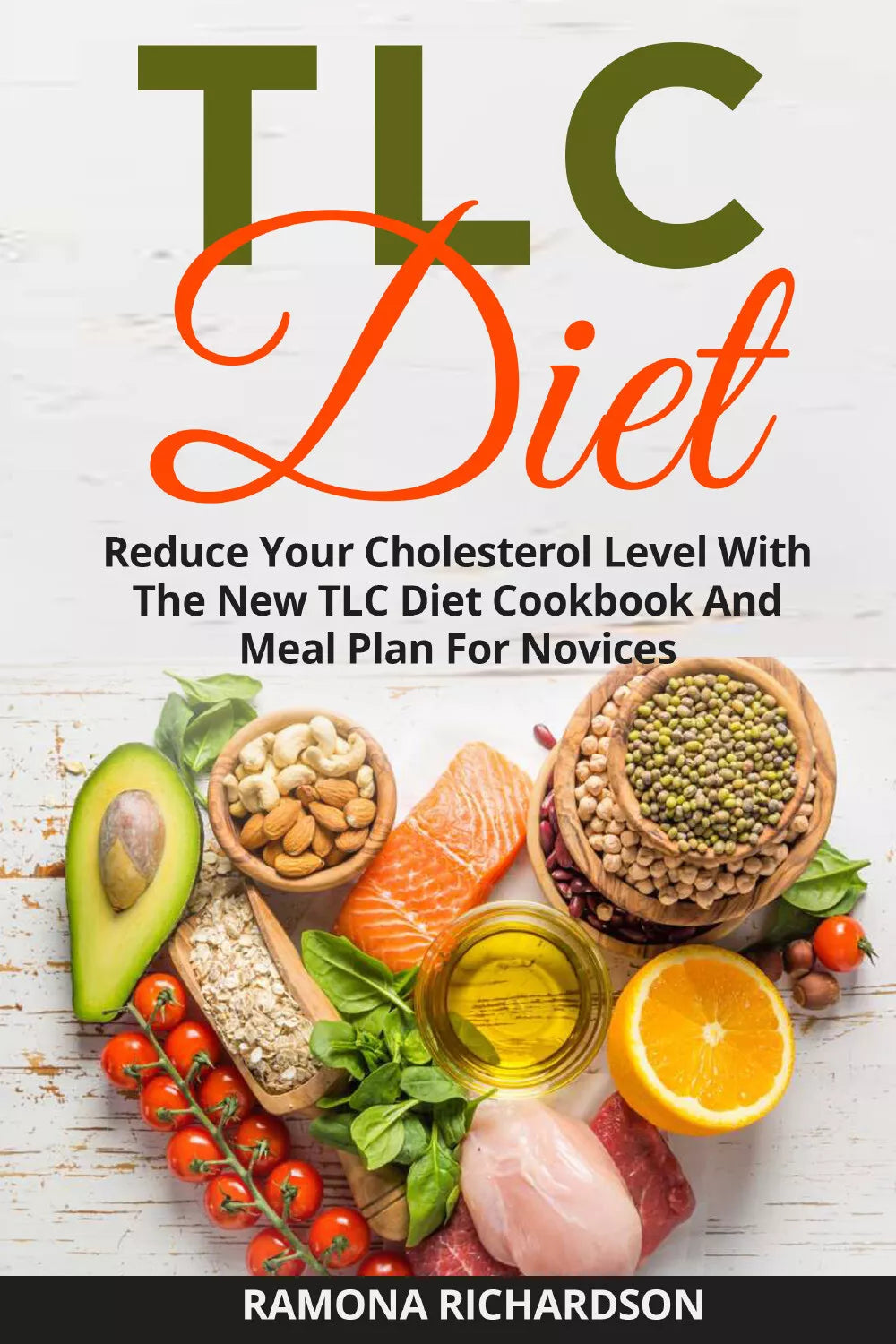 TLC Diet di Ramona Richardson, 2021, Youcanprint