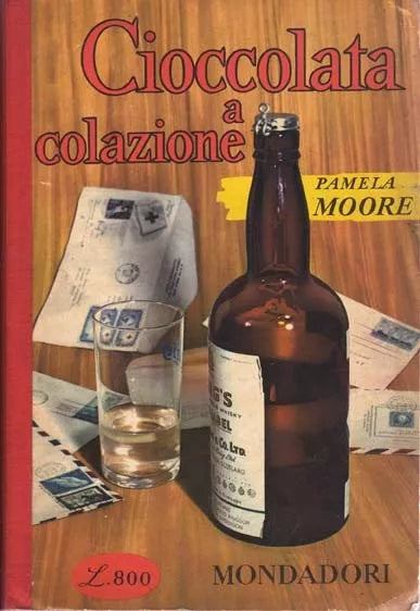 CIOCCOLATA A COLAZIONE - PAMELA MOORE - MONDADORI 1958