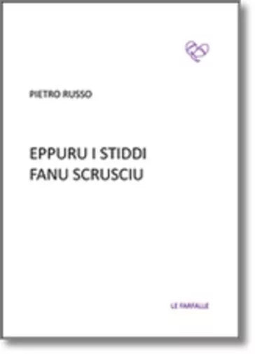 Eppuru i stiddi fanu scrusciu di Pietro Russo