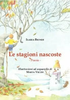 Le stagioni nascoste di Ilaria Biondi
