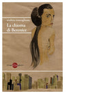 La chioma di Berenice di Andrea Roncaglione