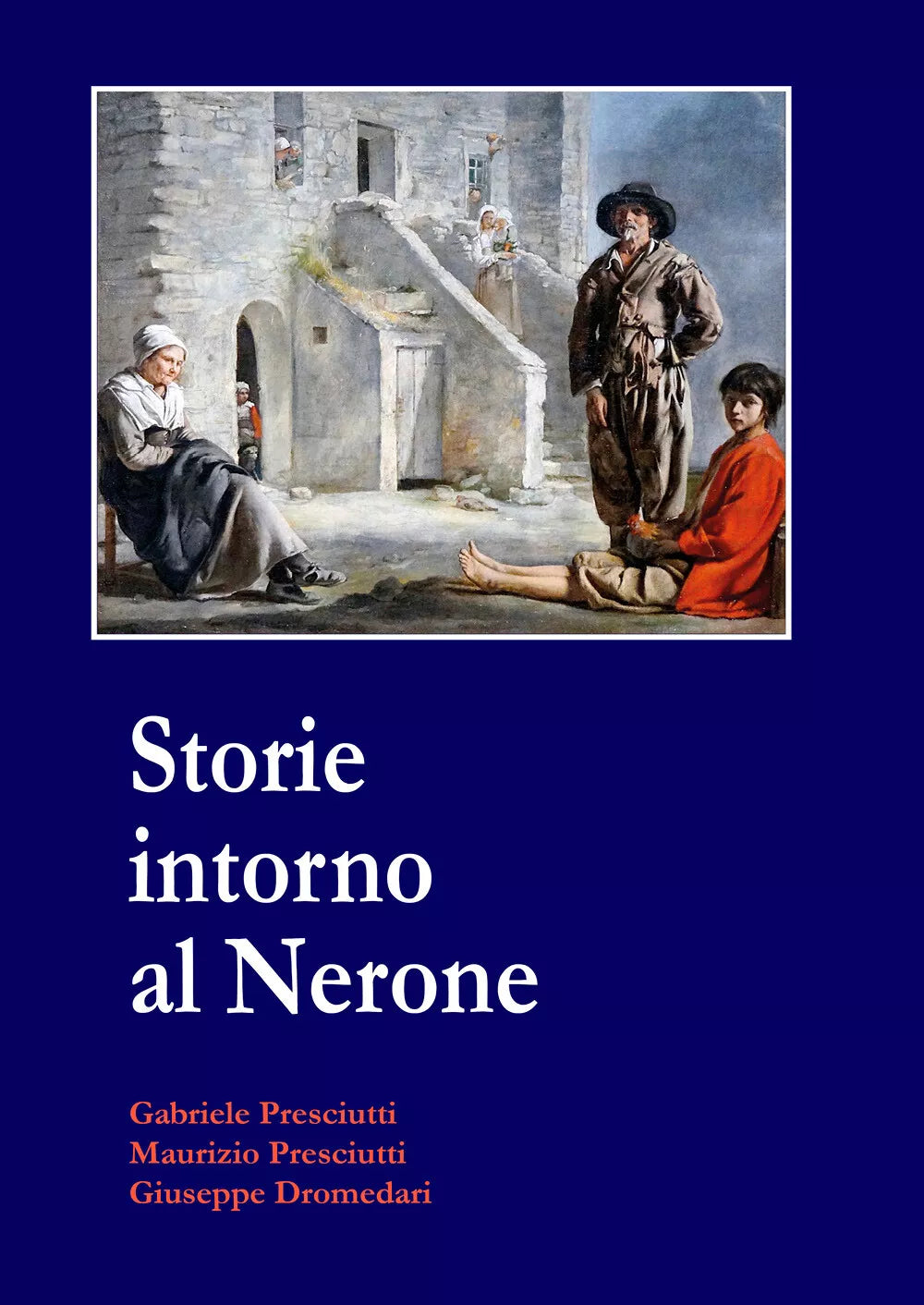 Storie intorno al Nerone di G. Presciutti, M. Presciutti, G. Dromedari, 2021, Yo