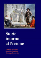 Storie intorno al Nerone di G. Presciutti, M. Presciutti, G. Dromedari, 2021, Yo