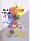 L era dei format di Jean K Chalaby