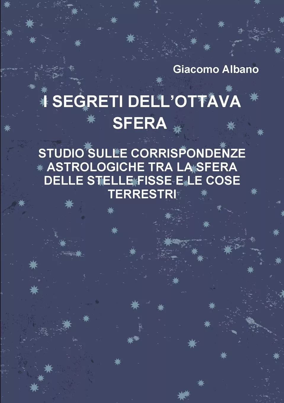 I SEGRETI DELL OTTAVA SFERA