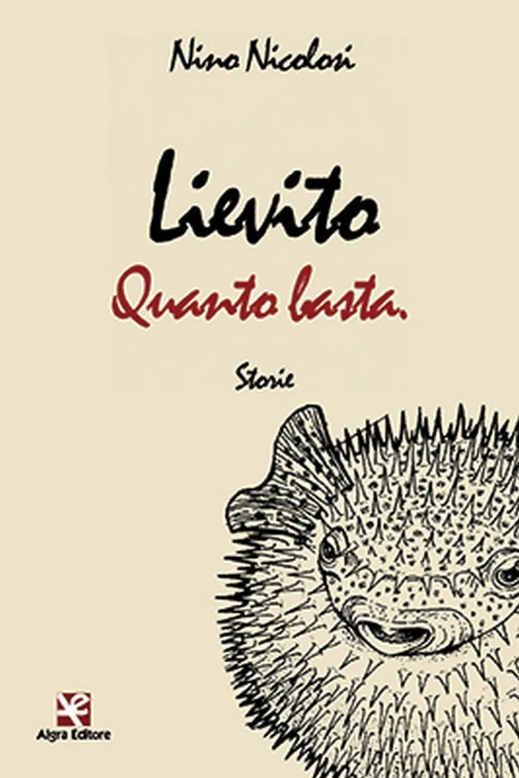 Lievito quanto basta di Nino Nicolosi, Algra Editore