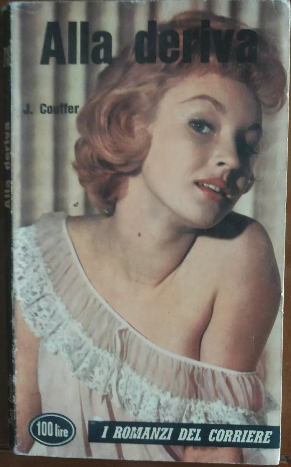 Alla deriva - J. Couffer - I romanzi del corriere,1961 - A