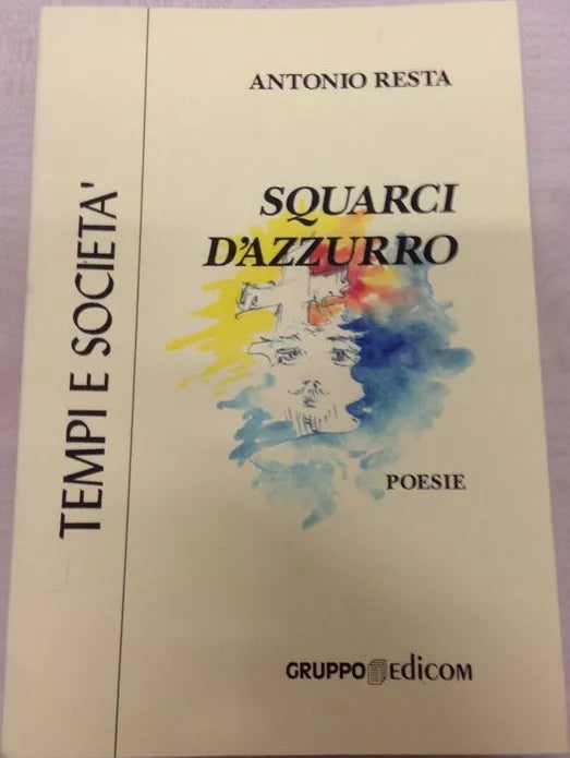 Squarci d’azzurro - Antonio Resta, 2000, Gruppo Edicom