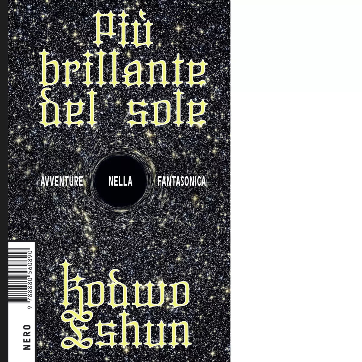 Pi brillante del sole di Kodwo Eshun