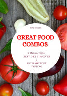 Great food combos. Best diet tips ever-Intermittent fasting di Rita Miller, 202