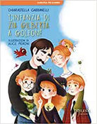 L’infanzia di zia Gilberta a Golfone. Ediz. a colori di Chiarastella Gabbanelli