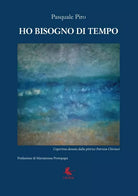 Ho bisogno di tempo - La storia di Nemo e Alba di Pasquale Piro, 2017, Libell