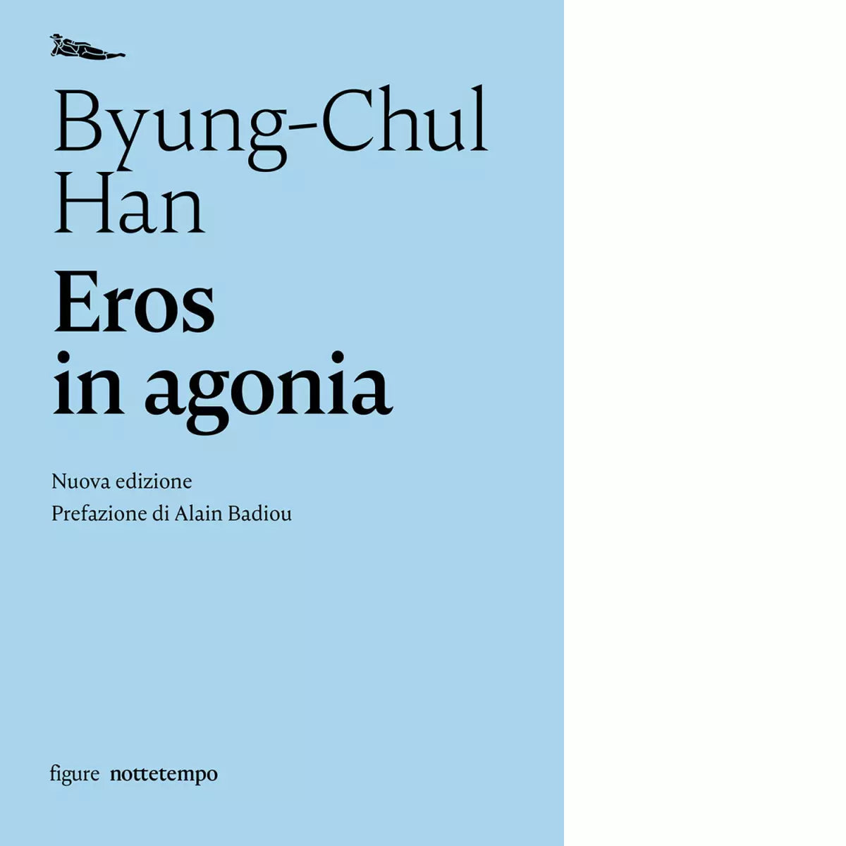 Eros in agonia Nuova ediz di Byung