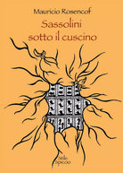 Sassolini sotto il cuscino di David Iori, 2017, Youcanprint
